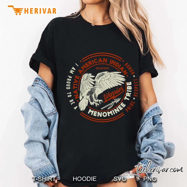 Menominee Tribe Native American Indian Proud Respect Honor Ladies Tee