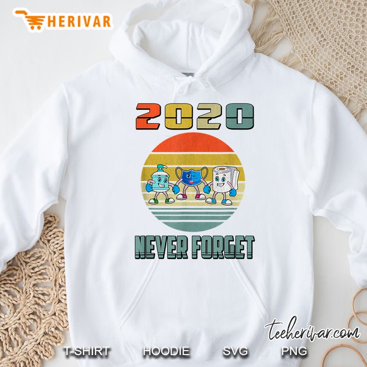2020 Never Forget Funny Retro Vintage Mask Toilet Paper Hoodie