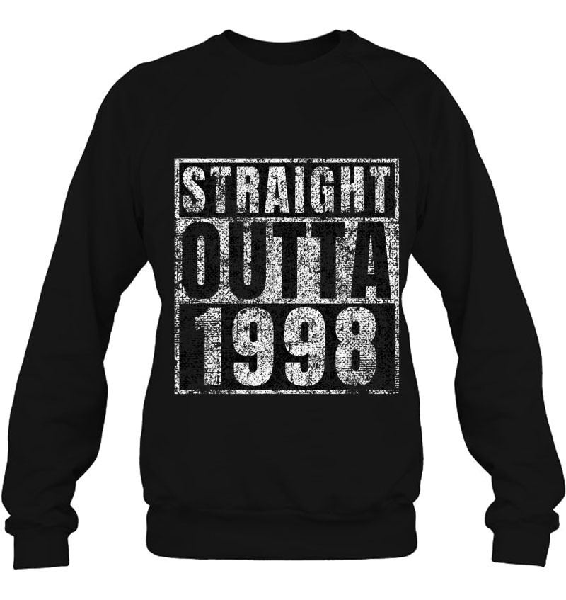 Straight Outta 1998 Cool Birthday Gift T-Shirt 