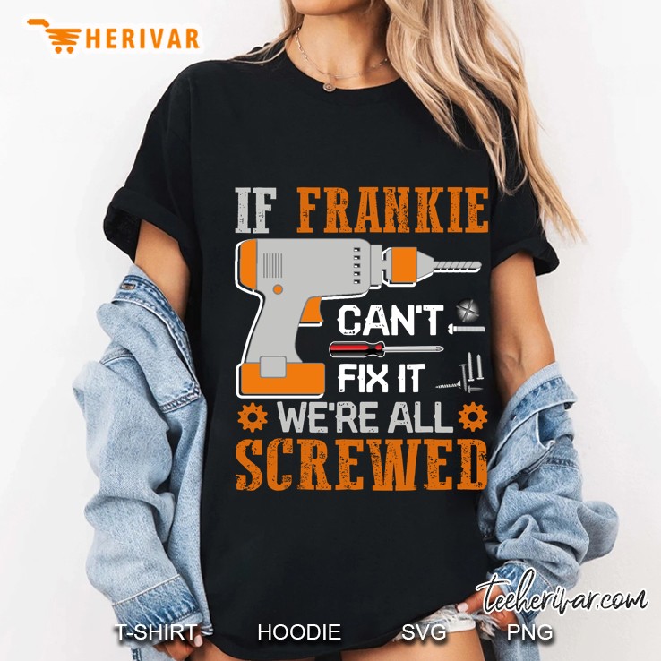 If Frankie Can