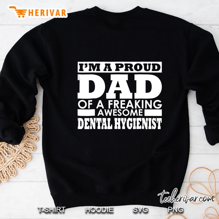 Mens Funny Proud Dad Dental Hygienist Gift Sweatshirt