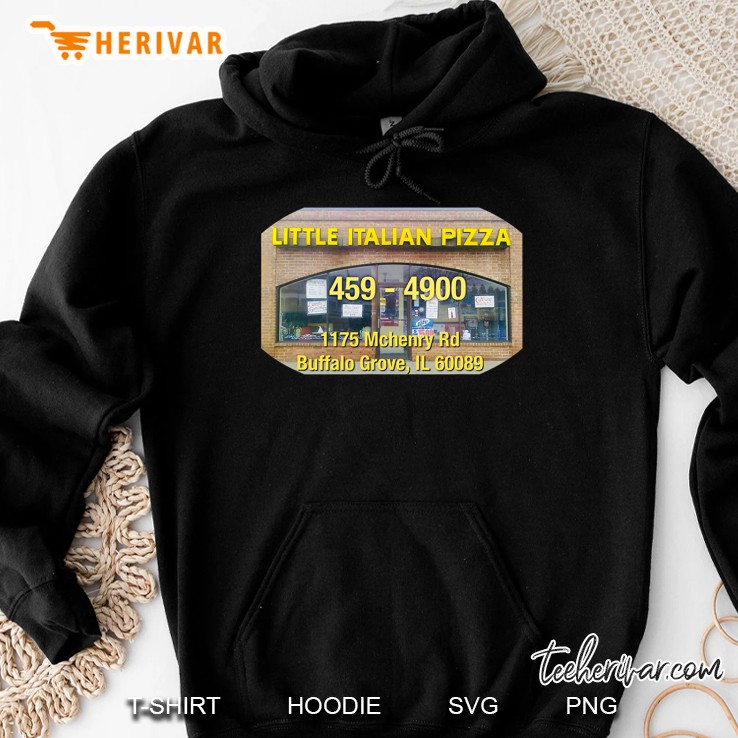 Little Italian Pizza Buffalo Grove Il Chicago Pizza Legends Hoodie