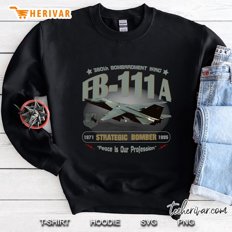 Fb-111A 380Th Bombardment Wing Sweatshirt