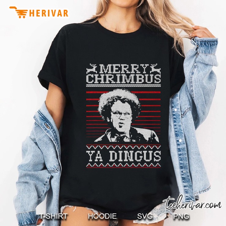 Merry Chrimbus Christmas Ya Dingus Ladies Tee