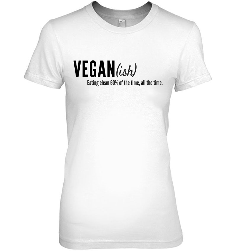 Vegan ish Official Vegan-ish Tshirt Vegan T-Shirt White Ink Short-Sleeve Unisex T-Shirt - The Struggle is Real