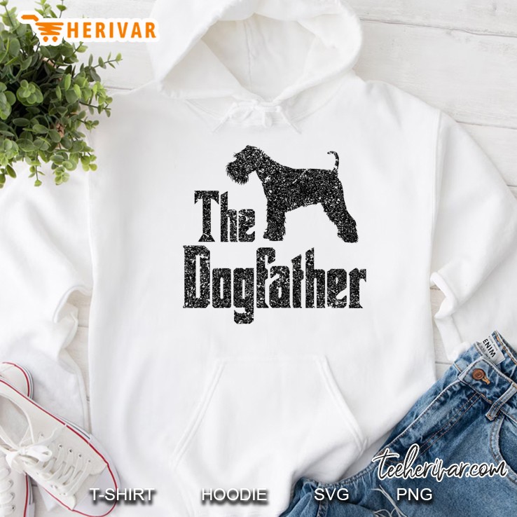 The Dogfather Shirt, Dog Gift, Funny Miniature Schnauzer Hoodie