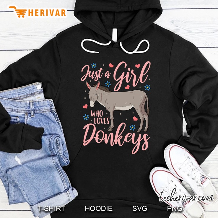Donkey Just A Girl Who Loves Donkeys Funny Donkey Lover Gift Hoodie