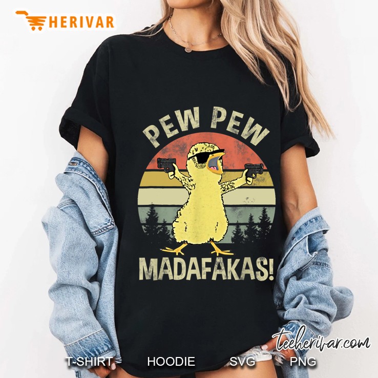 Chicks Pew Pew Madafakas Funny Vintage Chick Lover Gifts Fun Ladies Tee