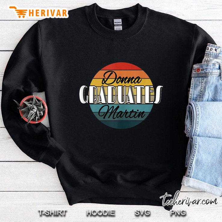 Donna Martin Graduates Sweatshirt