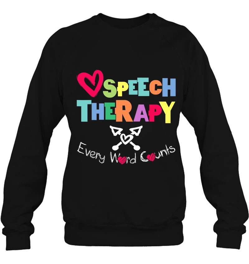 Speech Therapy Every Word Counts Funny Speech Therapist