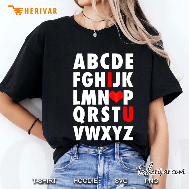 Abc I Love You - Uplifting Alphabet Valentine Slogan Ladies Tee
