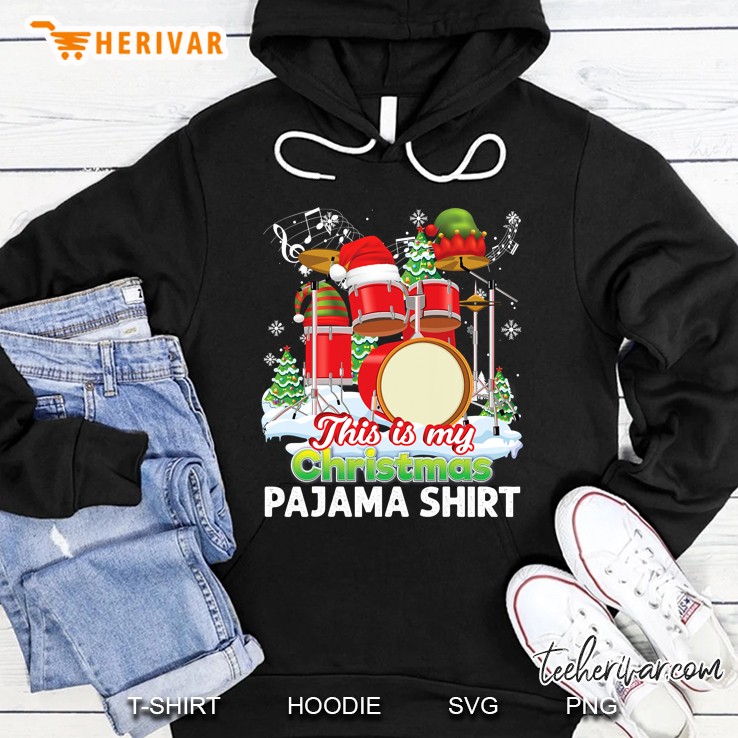 This Is My Christmas Pajama Shirt Santa Drummer Drum Sweater Hoodie