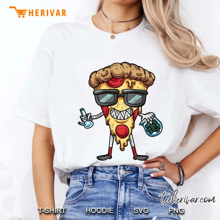 Weed And Pizza I Marijuana Pizza I 420 I Stoner I Weed Ladies Tee