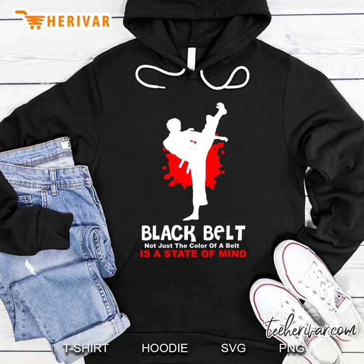 Black Belt Is A State Of Mind - Martial Arts Hoodie