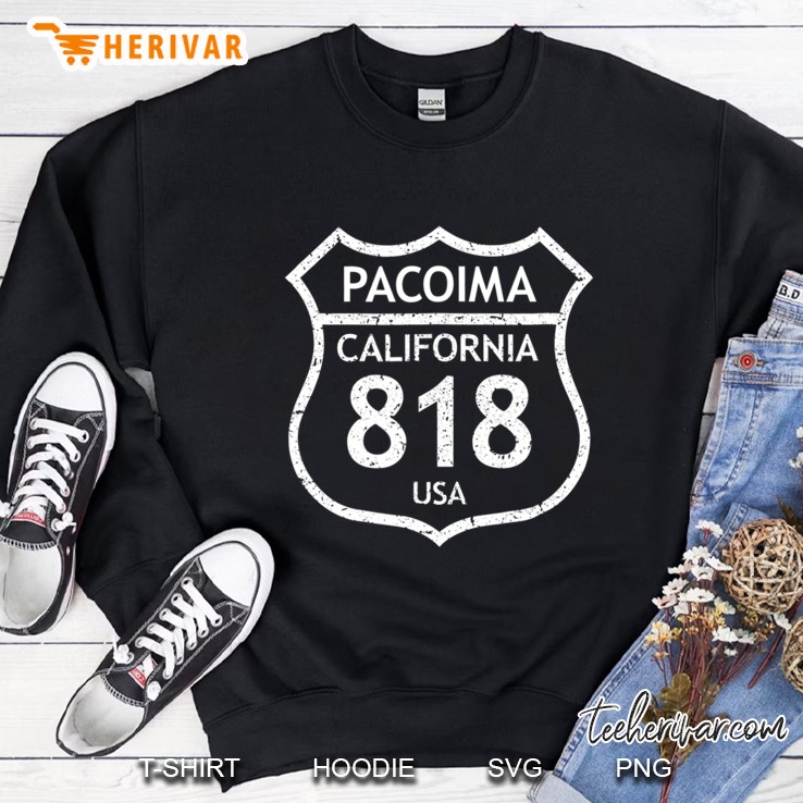 California Area Code 818 Pacoima, Ca Home State Sweatshirt