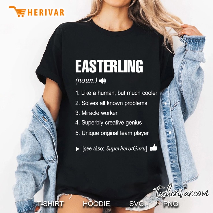 Easterling Name Definition Meaning Family Funny Ladies Tee