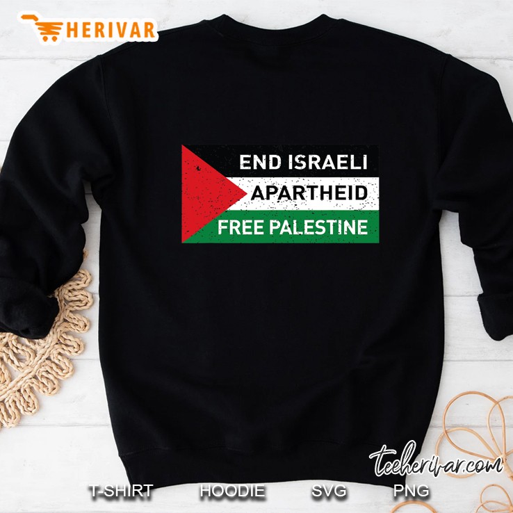 End Israeli Apartheid Free Palestine Flag Sweatshirt