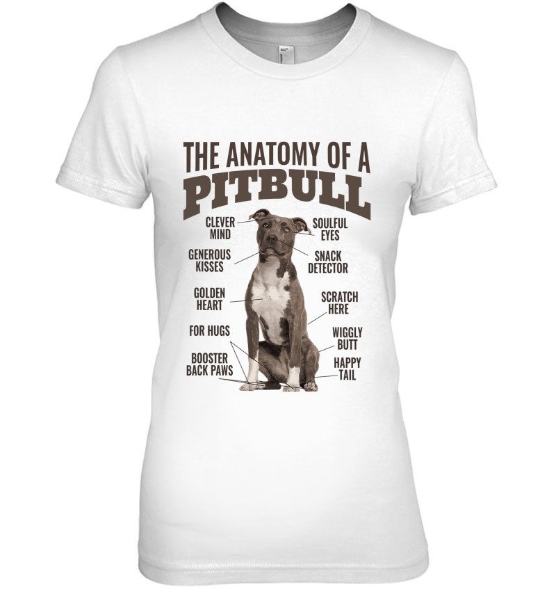 Dog The Anatomy Of A Pit Bull Shirt