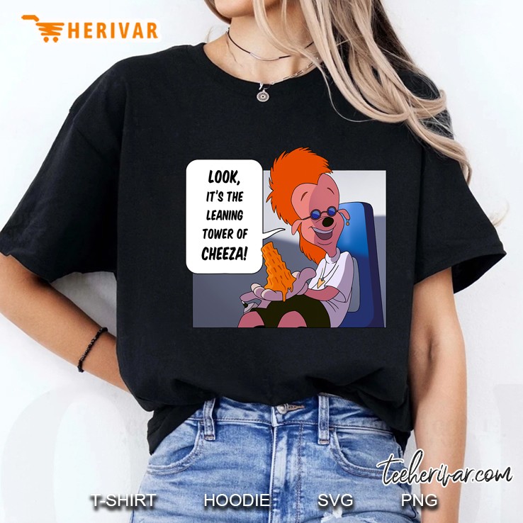 A Goofy Movie The Leaning Tower Of Cheeza Ladies Tee