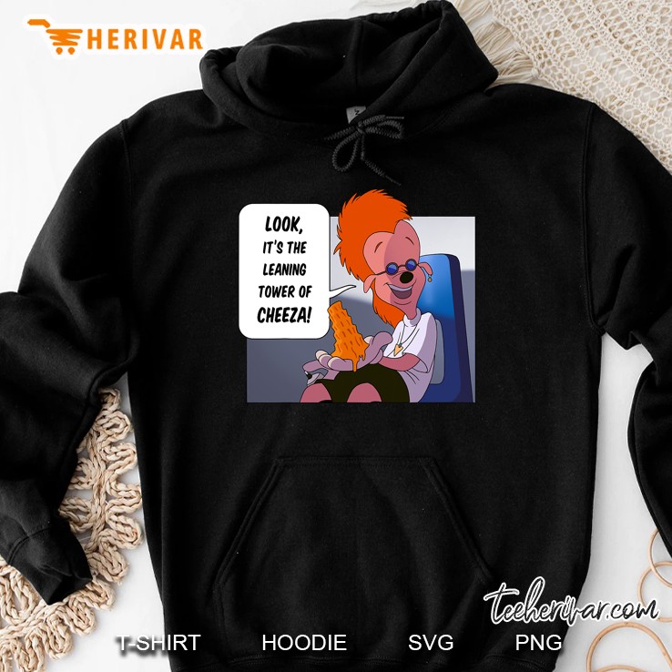 A Goofy Movie The Leaning Tower Of Cheeza Hoodie