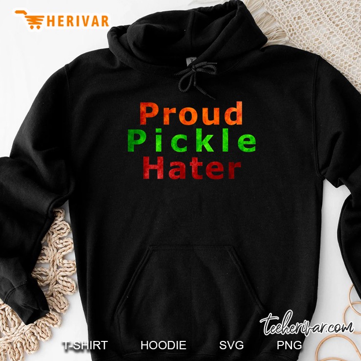 Funny Hate Pickles Gift Hoodie