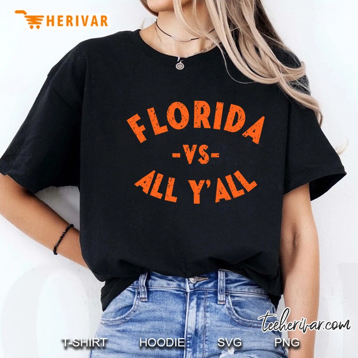 Florida Vs All Yall - Represent The Gator State Ladies Tee