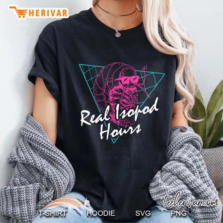 Real Isopod Hours - Aesthetic Neon 80S Sweater Ladies Tee