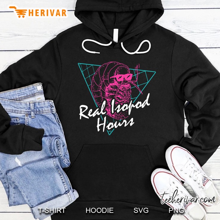 Real Isopod Hours - Aesthetic Neon 80S Sweater Hoodie