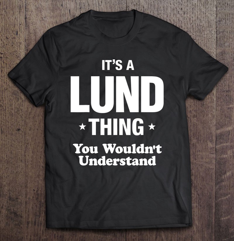 Lund Thing Family Surname Last Name Funny