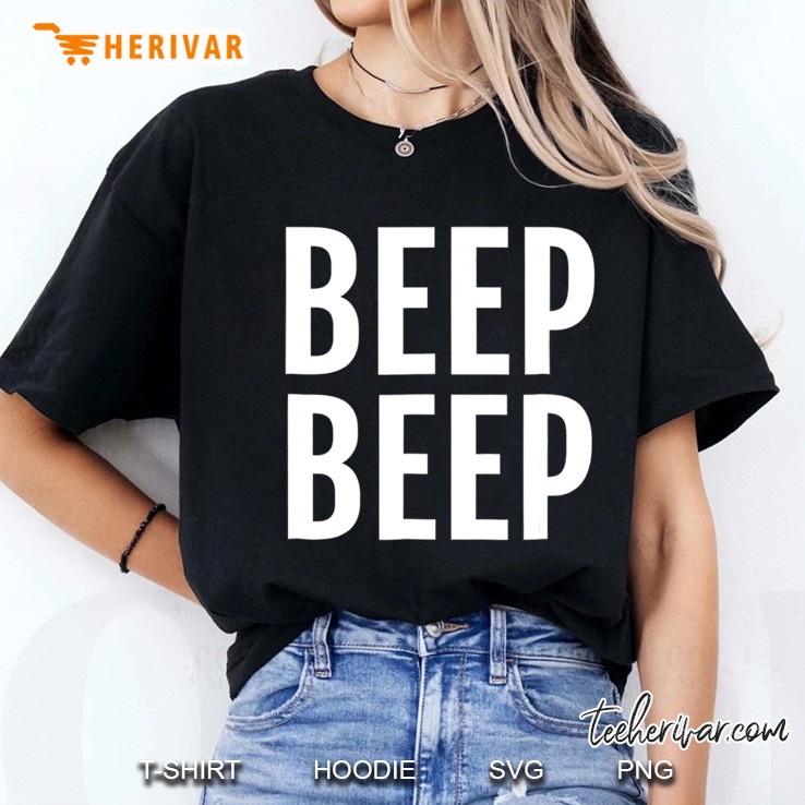 Beep Beep Funny Saying Humor Novelty Tee Ladies Tee