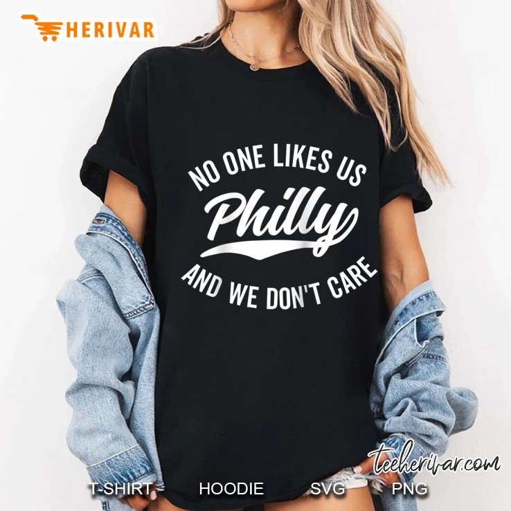 Philly No One Likes Us We Don