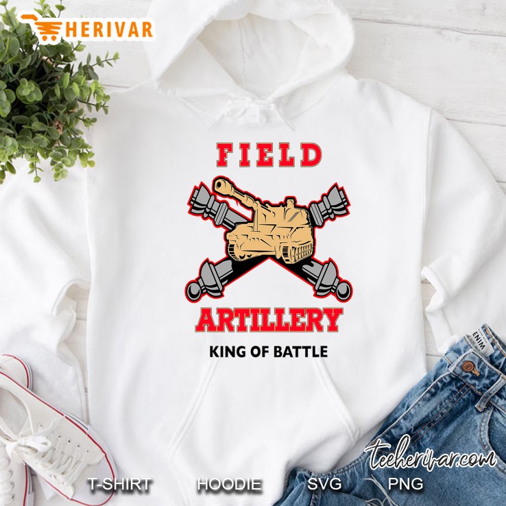 Field Artillery - King Of Battle Hoodie