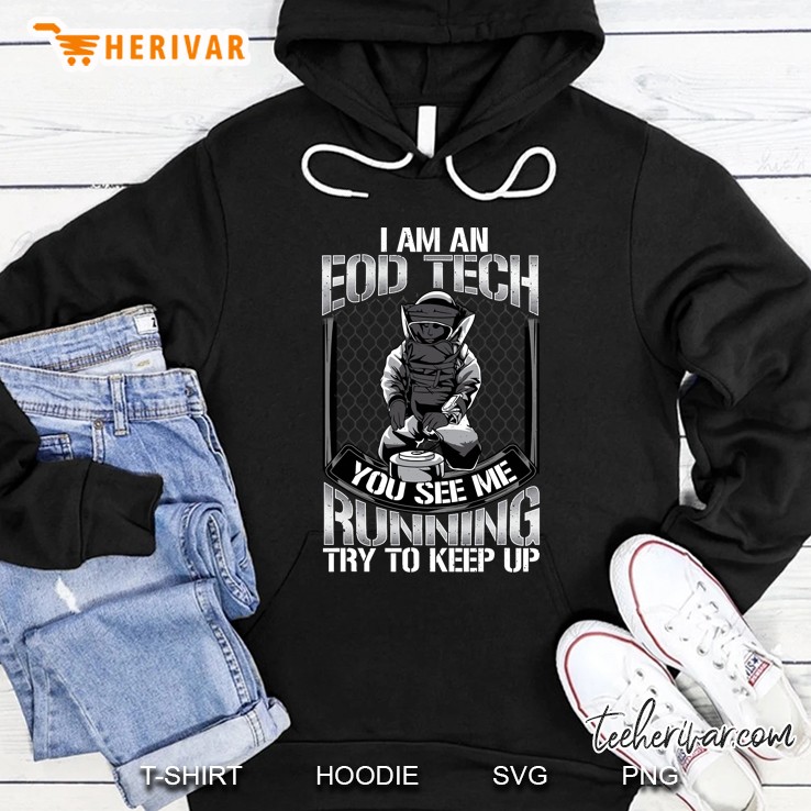 Eod Tech Running Try To Keep Up Sarcasm Funny Technician Hoodie