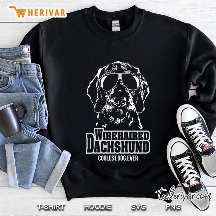 Funny Proud Wirehaired Dachshund Coolest Dog Gift Sweatshirt