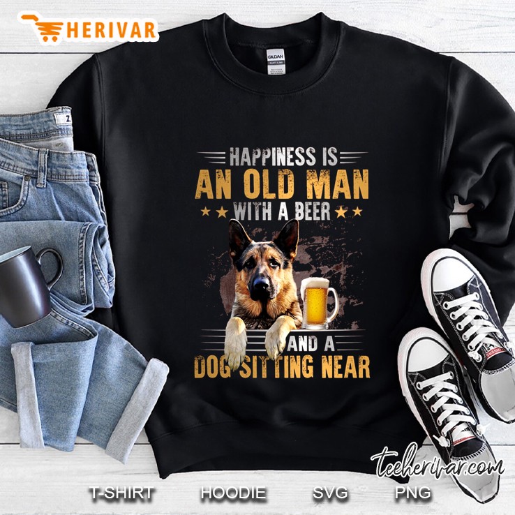 Happiness Is An Old Man With A Beer And A Dog Sitting Near German Shepherd Sweatshirt
