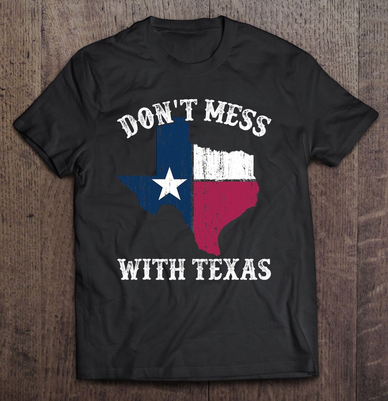 Don't Mess With Vintage Texas Longhorn Lone Star State