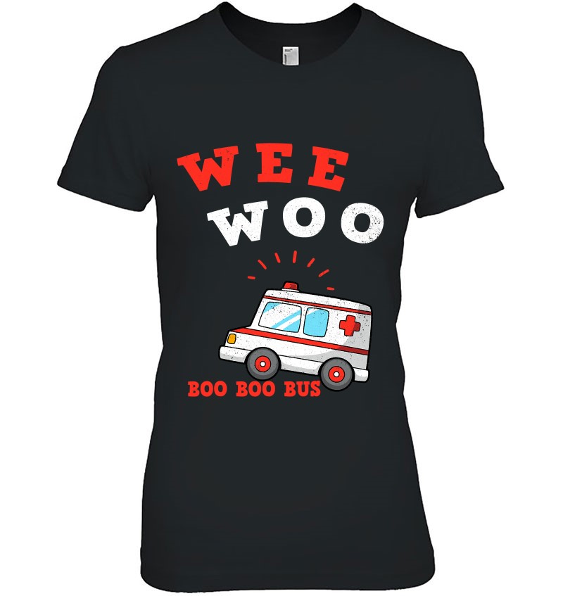Wee Woo Boo Boo Bus Ambulance Funny Ems Emt Paramedic Gift
