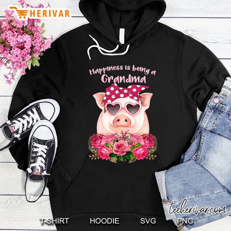 Happiness Is Being A Grandma Cute Pig Shirt Gift For Grandma Hoodie