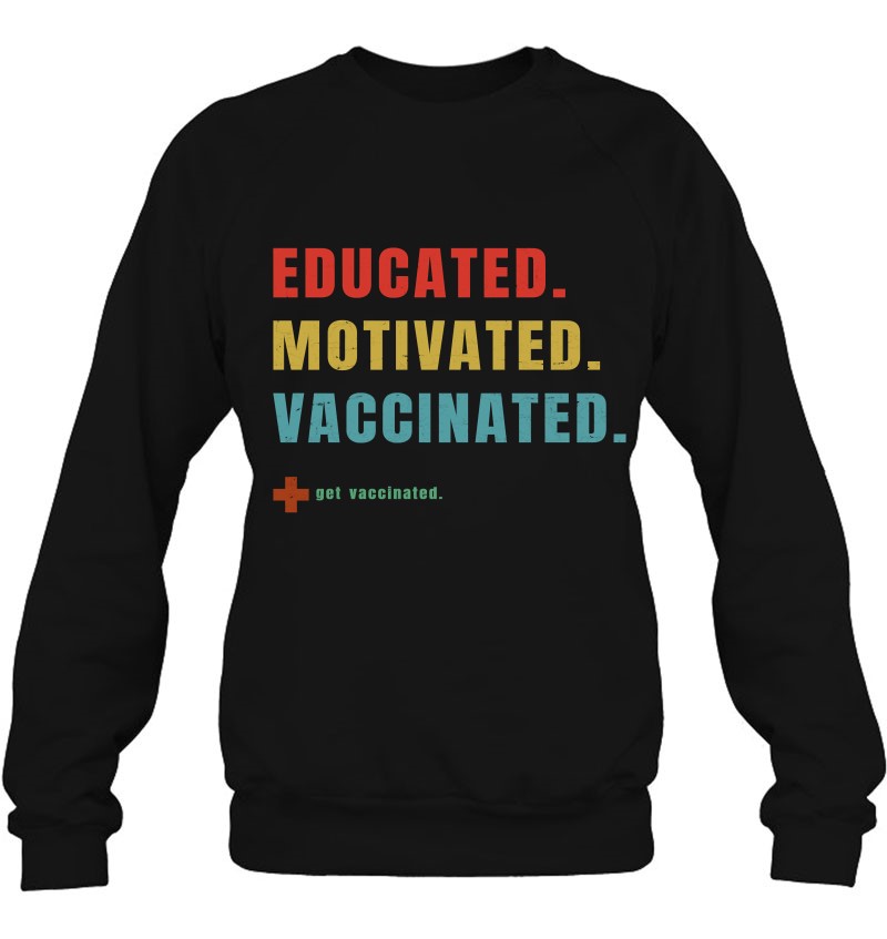 Vaccinated - Vaccine - Pro Vaccination - Immunization - Sweatshirt