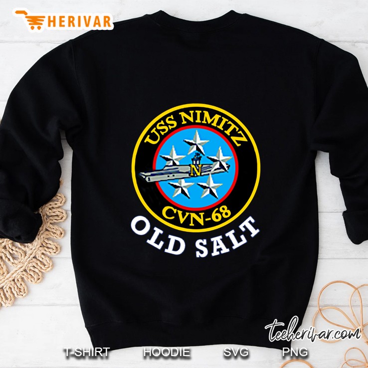Uss Nimitz Cvn-68 Old Salt Sweatshirt