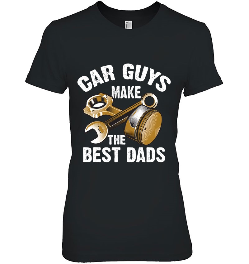 Cute Funny Car Guys Make The Best Dads Shirt Garage Gift Mugs