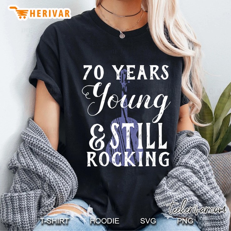 70 Years Old Still Rocking Guitar For 70Th Birthday Ladies Tee