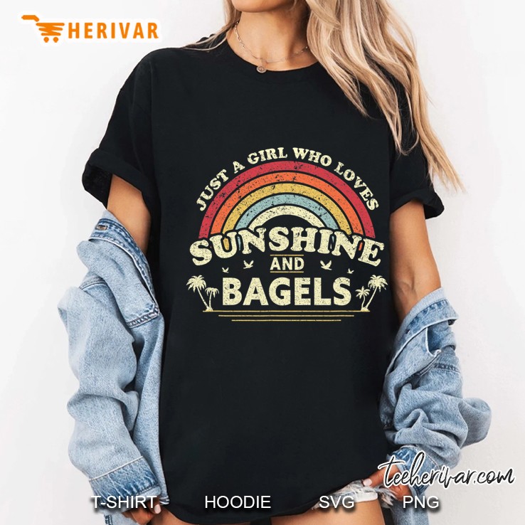 Bagel Shirt. Just A Girl Who Loves Sunshine And Bagels Ladies Tee
