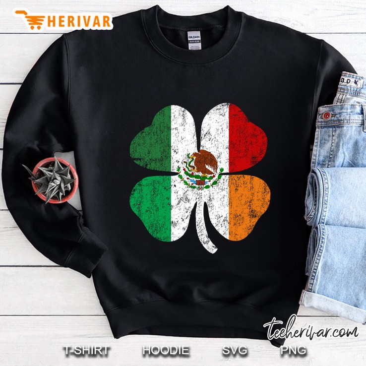 Irish Mexican Flag Mexico Ireland St Patricks Day Sweatshirt