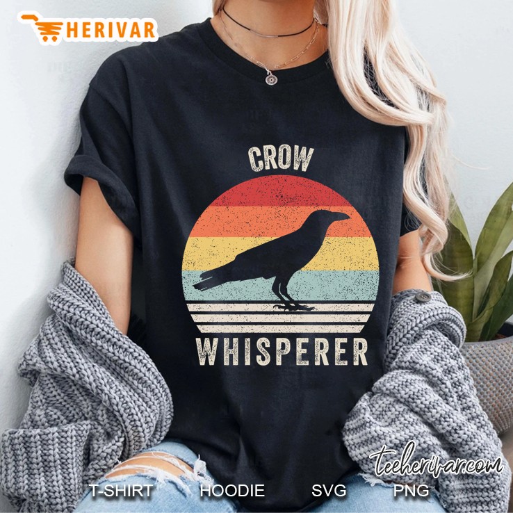 Retro Crow Whisperer Shirt Funny Birds Lover Crow Vintage Ladies Tee