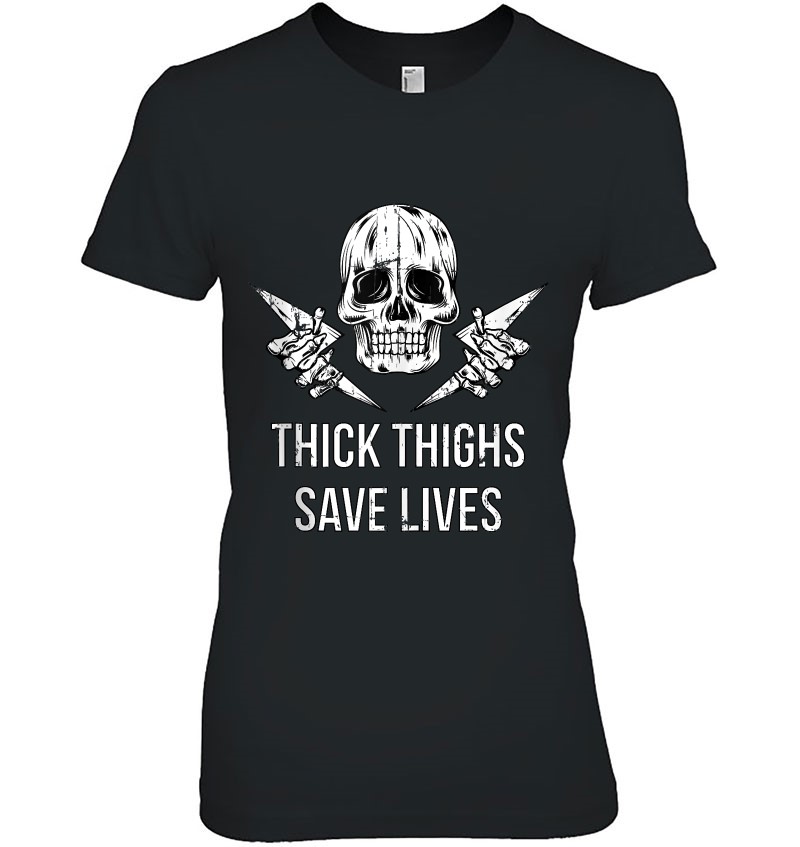 Thunder thighs save lives