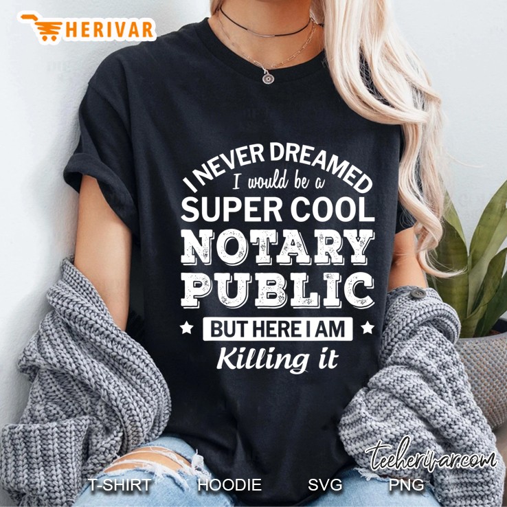 Funny Super Cool Notary Public Gift Ladies Tee