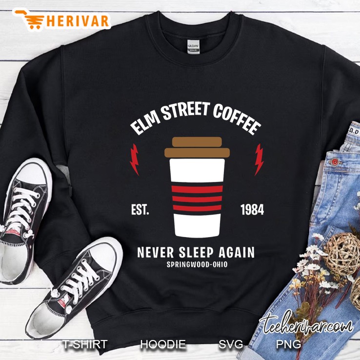 Elm Street Coffee Sleeping Freddy Funny Gift Sweatshirt
