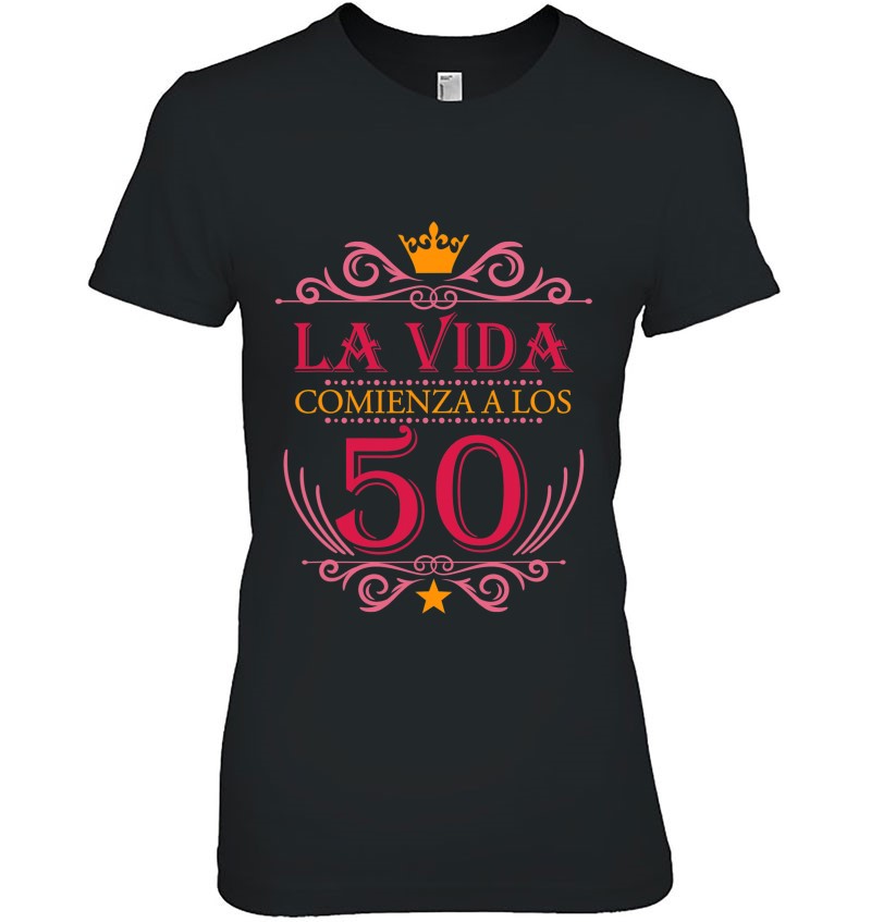 confiar desvanecerse cache Camiseta Para Mujer De Cumpleanos 50 Anos En Español T Shirts, Hoodie,  Sweatshirt & Mugs | TeeHerivar