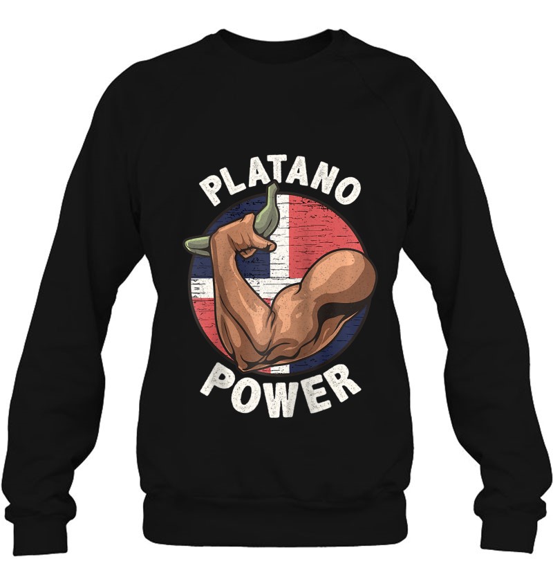 Platano Power Dominican Republic Pride Sweatshirt